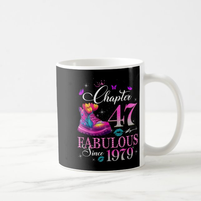 Chapter 47 Fabulous Since 1979 47th Birthday Women Coffee Mug (Right)