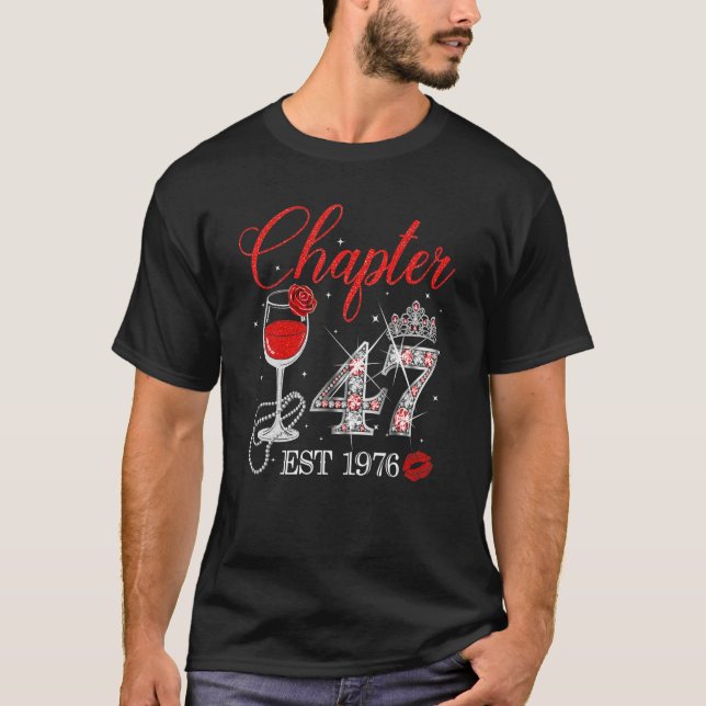 Chapter 47 Years EST 1976 47th Birthday Red Rose W T-Shirt (Front)