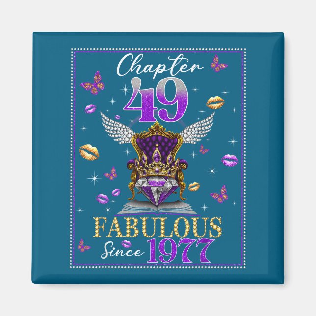 Chapter 49 Fabulous Since 1977 49th Birthday Women Magnet (Front)