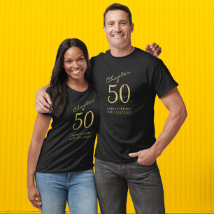 Chapter 50 50th Birthday Party Black And Gold T-Shirt