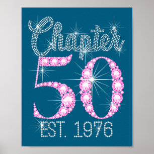 Chapter 50 Est 1976 Happy 50th Birthday Gift  Poster