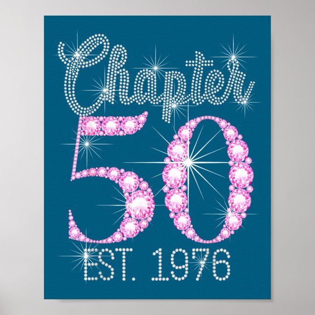 Chapter 50 Est 1976 Happy 50th Birthday Gift  Poster (Front)