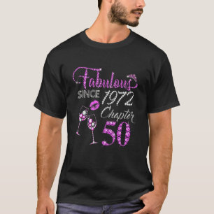 Chapter 50 Fabulous Since 1972 50th Birthday Queen T-Shirt