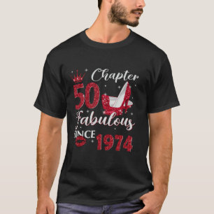 Chapter 50 Fabulous Since 1974 50Th Birthday Gift T-Shirt