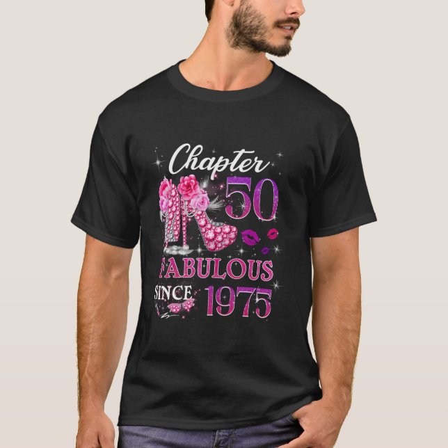 Chapter 50 Fabulous Since 1975 50th Birthday Queen T-Shirt (Front)