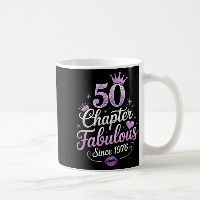 Chapter 50 Fabulous Since 1976 50th Birthday Queen Coffee Mug (Right)