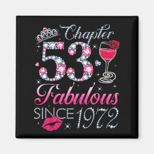 Chapter 53 Fabulous Since 1972 53rd Birthday Gift  Magnet