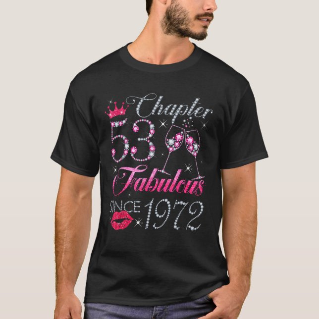Chapter 53 Fabulous Since 1972 53rd Birthday Gift  T-Shirt (Front)