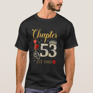 Chapter 53 Years Est 1969 53rd Birthday Red Rose W T-Shirt