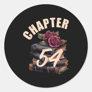 Chapter 54 54th Birthday Women Book Lovers Its My Classic Round Sticker