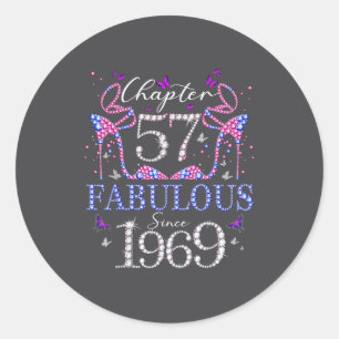 Chapter 57 Fabulous Since 1969 57th Birthday Women Classic Round Sticker