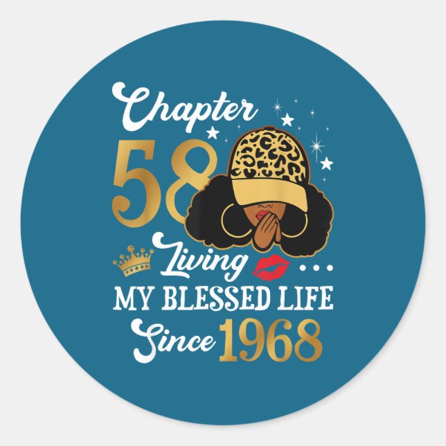 Chapter 58 Living My Blessed Life Since 1968 Afro  Classic Round Sticker (Front)