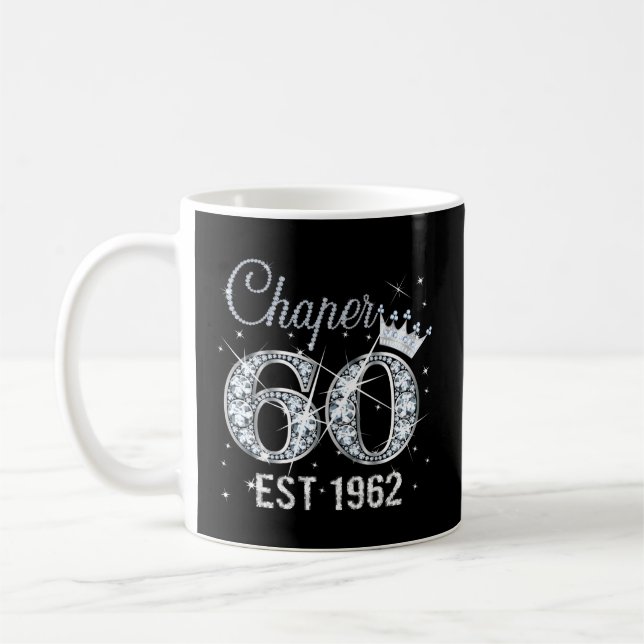 Chapter 60 Fabulous Since 1963 60Th For Coffee Mug (Left)