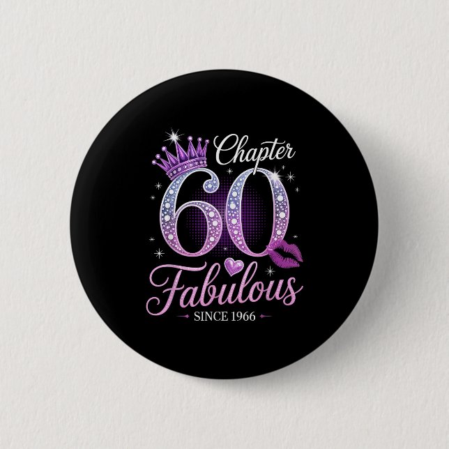 Chapter 60 Fabulous Since 1966 60th Birthday Queen 6 Cm Round Badge (Front)