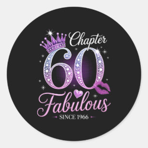 Chapter 60 Fabulous Since 1966 60th Birthday Queen Classic Round Sticker