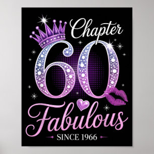 Chapter 60 Fabulous Since 1966 60th Birthday Queen Poster