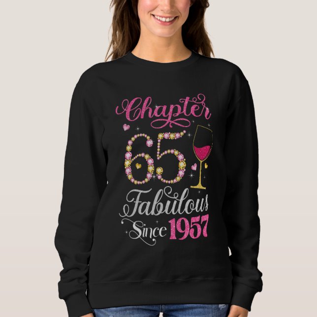 Chapter 65 Fabulous Since 1957 65 Year Old Queen B Sweatshirt (Front)