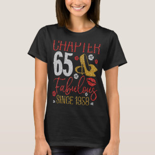 Chapter 65 Fabulous Since 1958 65th Birthday Cute T-Shirt