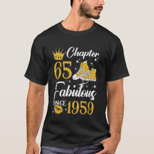 Chapter 65 Fabulous Since 1959 65th Birthday Gifts T-Shirt