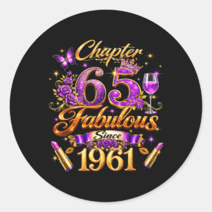 Chapter 65 Fabulous Since 1961 65th Birthday Women Classic Round Sticker