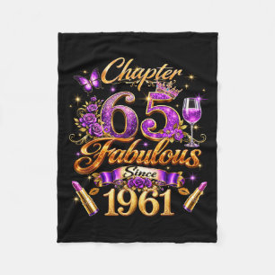 Chapter 65 Fabulous Since 1961 65th Birthday Women Fleece Blanket
