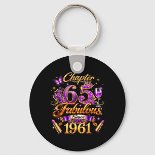 Chapter 65 Fabulous Since 1961 65th Birthday Women Key Ring