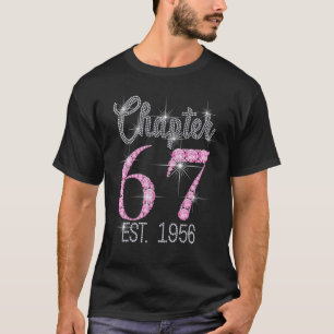 Chapter 67 EST 1956 67Th Birthday For Womens T-Shirt