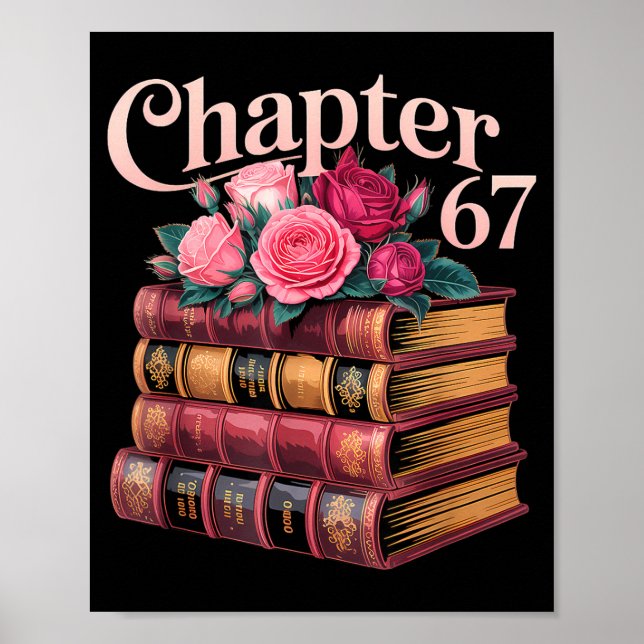 Chapter 67 Floral Book Stack Design  Poster (Front)