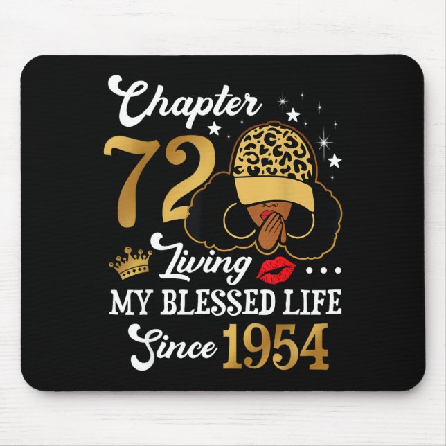 Chapter 72 Living My Blessed Life Since 1954 Afro  Mouse Pad (Front)