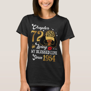 Chapter 72 Living My Blessed Life Since 1954 Afro  T-Shirt