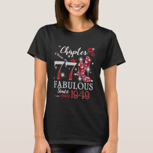 Chapter 77 Fabulous Since 1949 77th Birthday Women T-Shirt