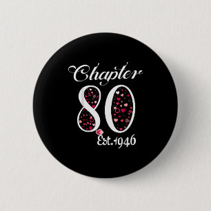 Chapter 80 Est 1946 Happy 80th Birthday Girl Gift 6 Cm Round Badge