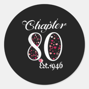Chapter 80 Est 1946 Happy 80th Birthday Girl Gift Classic Round Sticker