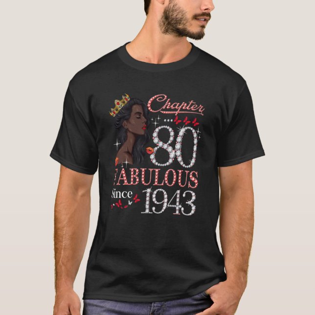 Chapter 80 Fabulous Since 1943 80th Birthday Queen T-Shirt (Front)