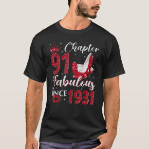 Chapter 91 Fabulous Since 1931 91st Birthday For T-Shirt