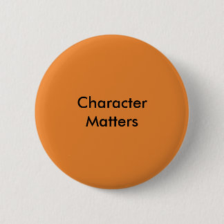 Character Matters 6 Cm Round Badge
