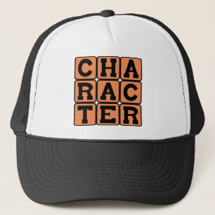 Character, Motivational Trucker Hat