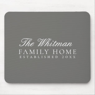 Charcoal Family Home Mouse Pad