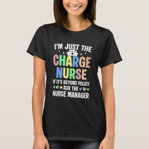 Charge Nurse Manager T-Shirt
