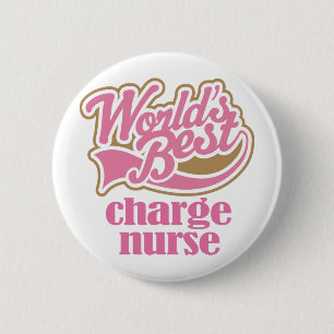 Charge Nurse Pink Gift 6 Cm Round Badge
