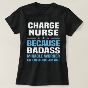 Charge Nurse T-Shirt