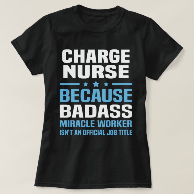 Charge Nurse T-Shirt (Design Front)