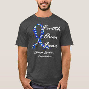 Charge Syndrome Awareness Faith Over Fear In This  T-Shirt