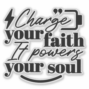 Charge Your Faith – Christian Inspirational Quote 