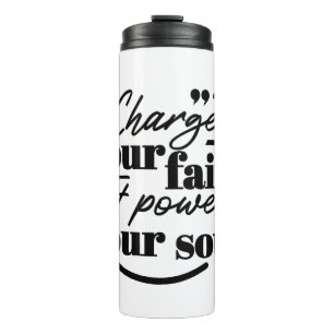 Charge Your Faith – Christian Inspirational Quote  Thermal Tumbler