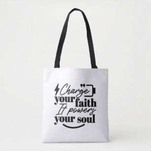 Charge Your Faith – Christian Inspirational Quote Tote Bag