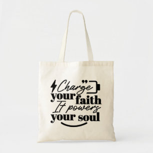 Charge Your Faith – Christian Inspirational Quote Tote Bag