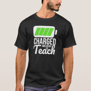 Charged And Ready To Teach Men's T-Shirt
