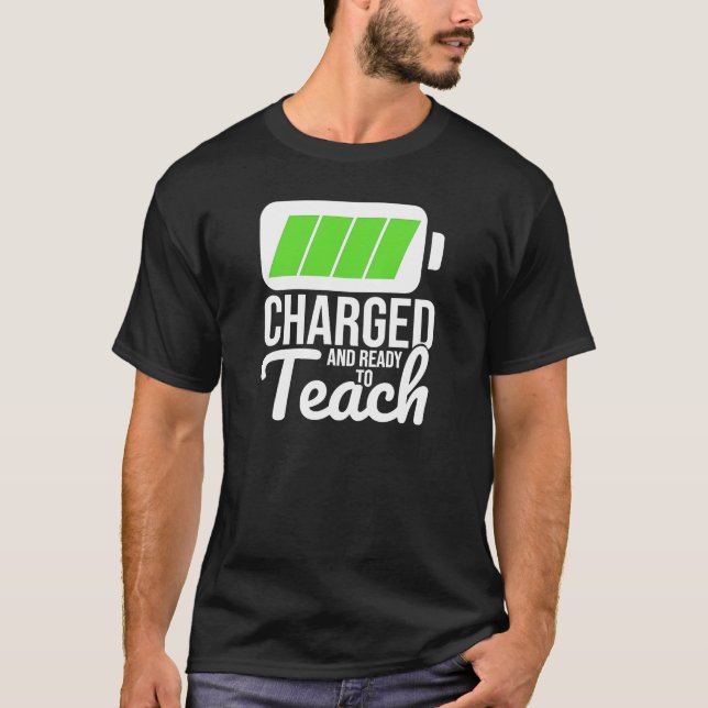 Charged And Ready To Teach Men's T-Shirt (Front)