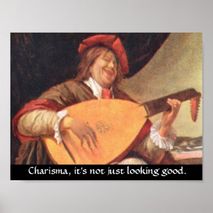 Charisma, it's not just looking good poster